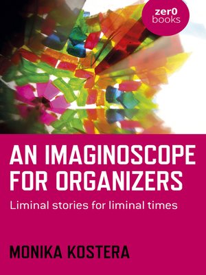 cover image of An Imaginoscope for Organizers